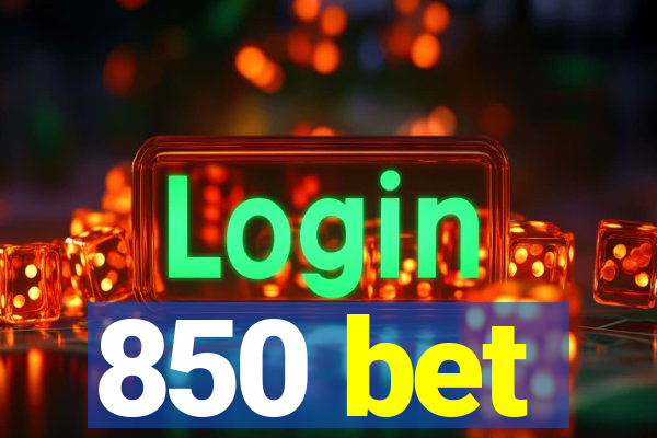 850 bet